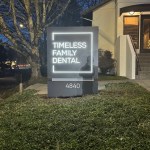 Illuminated “Timeless Family Dental” sign with address 4840.